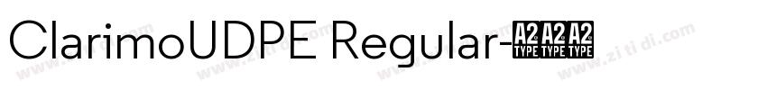 ClarimoUDPE Regular字体转换